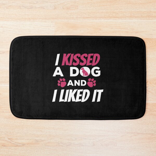 Item preview, Cute & Funny I Kissed a Dog And I Liked It Dog designed and sold by perfectpresents.