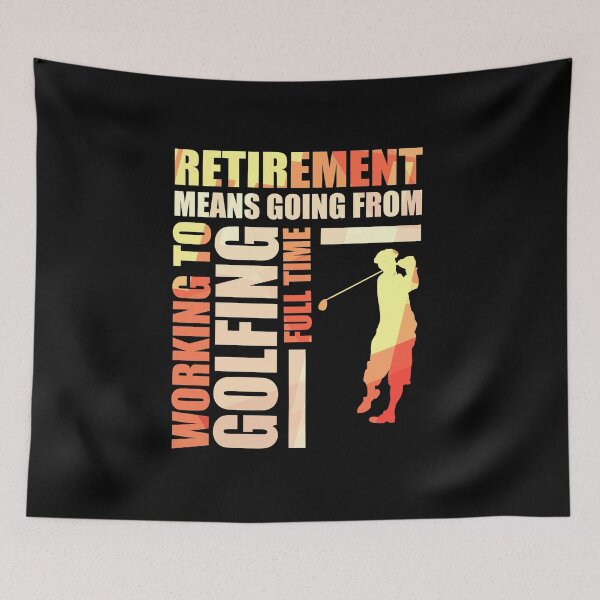 Item preview, Retirement Means Going From Working To Golfing designed and sold by perfectpresents.
