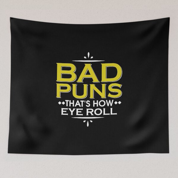 Item preview, Punny Bad Puns, That's How Eye Roll Funny Pun designed and sold by perfectpresents.