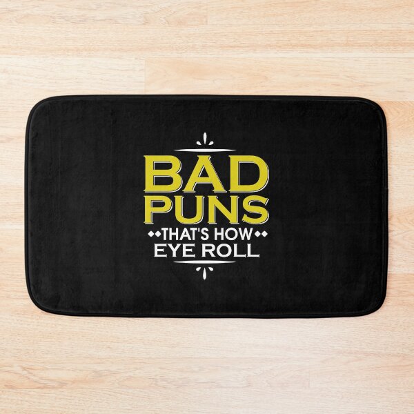 Item preview, Punny Bad Puns, That's How Eye Roll Funny Pun designed and sold by perfectpresents.