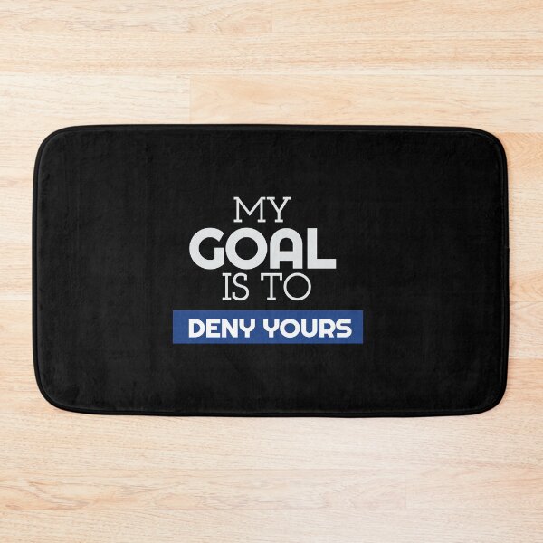 Item preview, My Goal Is To Deny Yours Goalie/Goalkeeper designed and sold by perfectpresents.