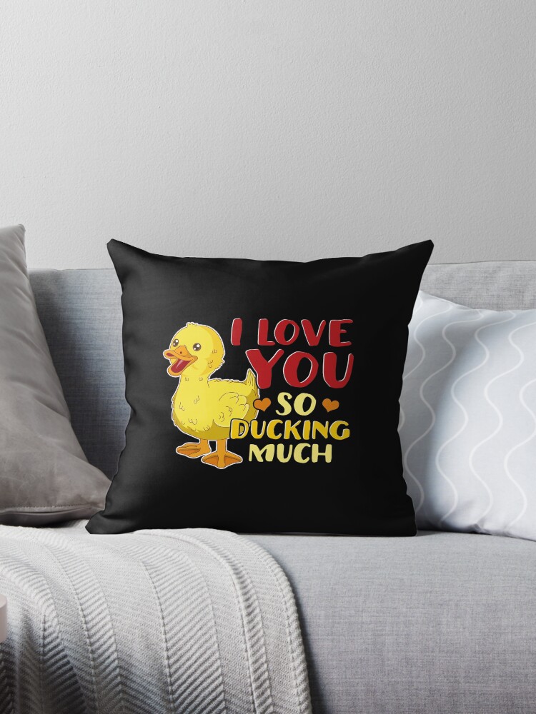 Cute & Funny I Love You So Ducking Much Pun Cute & Funny I Love You So Ducking Much Pun