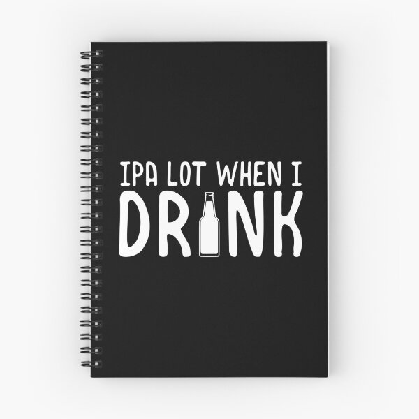 Item preview, Cute IPA Lot When I Drink Beer Funny Drinking designed and sold by perfectpresents.