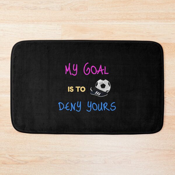 Item preview, My Goal Is To Deny Yours Goalkeeper designed and sold by perfectpresents.