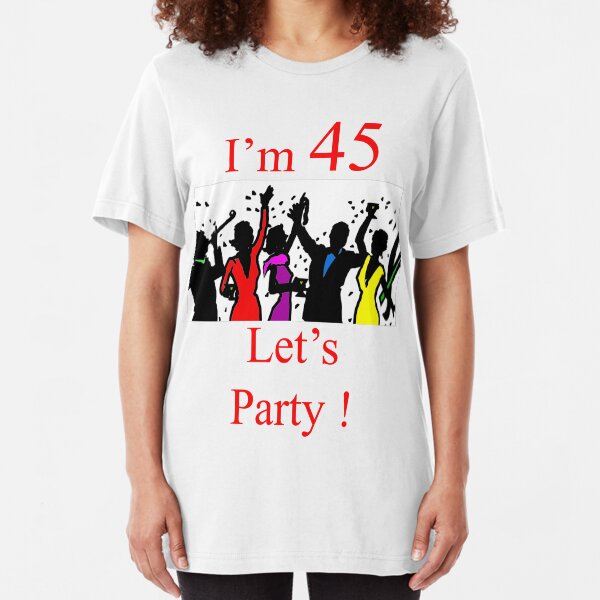 T - Age 45 Slim Fit T-Shirt