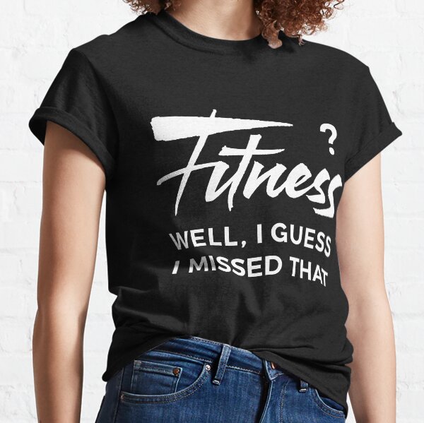 Item preview, Fitness? I Guess I Missed That designed and sold by Zagach Letters.