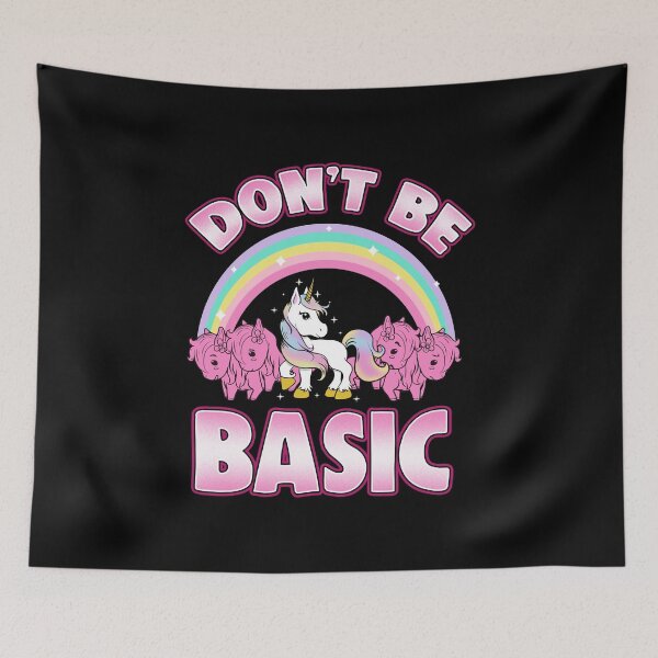 Item preview, Cute & Funny Don't Be Basic Unicorn Rainbow designed and sold by perfectpresents.