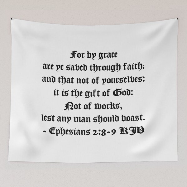 Item preview, Ephesians 2:8-9 KJV - AV 1611 Style Black Print designed and sold by VerShirts.