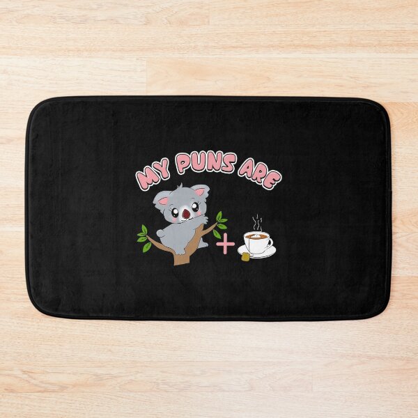 Item preview, Cute My Puns Are Koala+Tea Koalatea Quality Pun designed and sold by perfectpresents.