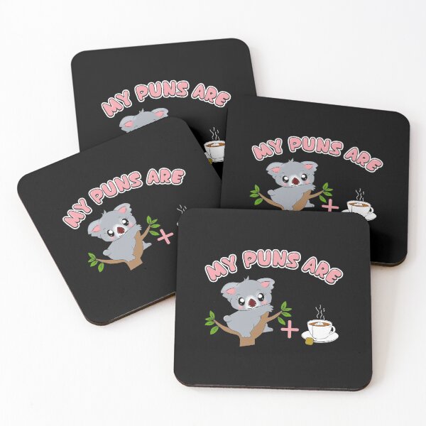Item preview, Cute My Puns Are Koala+Tea Koalatea Quality Pun designed and sold by perfectpresents.