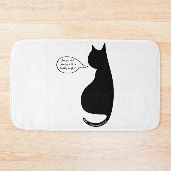 Item preview, Keith the Passive-Aggressive Cat - "Are You Still Carrying a Little Holiday Weight" designed and sold by helengarvey.