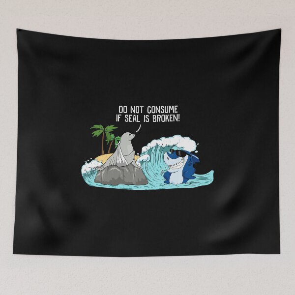 Item preview, Funny Do Not Consume If Seal Is Broken Seal Shark designed and sold by perfectpresents.