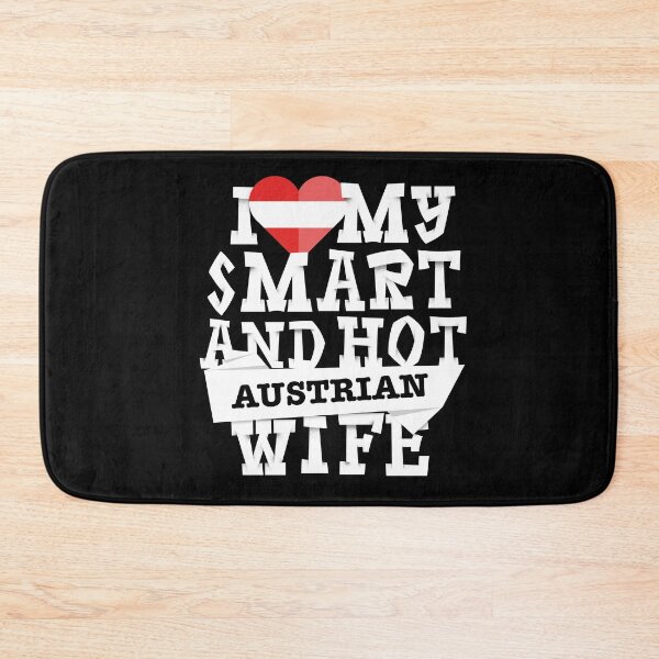 Item preview, I love my smart and hot Austrian wife designed and sold by Urosek.