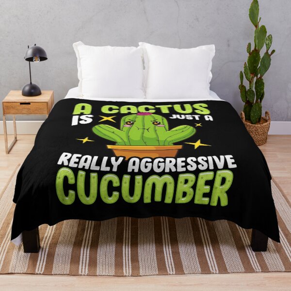Item preview, Cute A Cactus Is Just a Really Aggressive Cucumber designed and sold by perfectpresents.