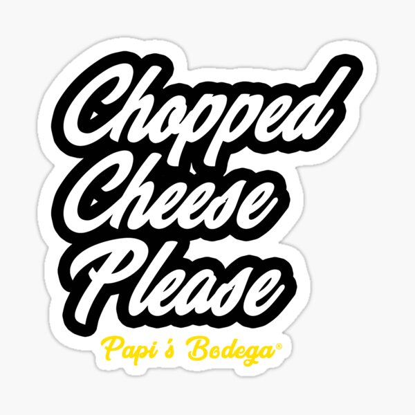 Item preview, Papi's Bodega - Chopped Cheese Please designed and sold by BODEGAboutique.
