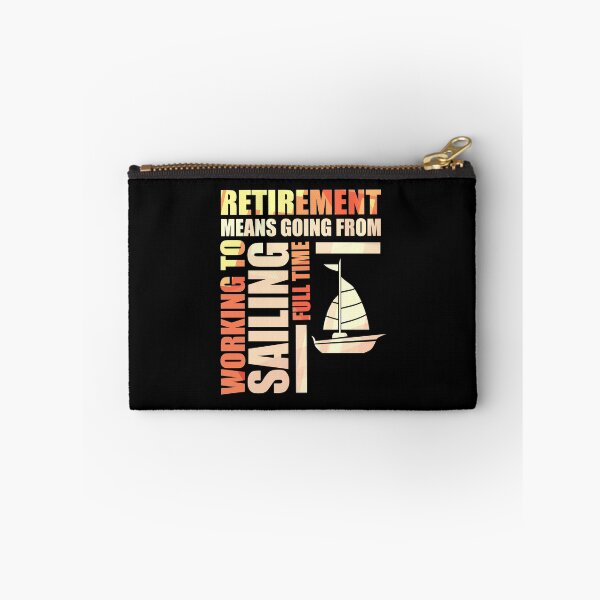Item preview, Retirement Means Going From Working To Sailing designed and sold by perfectpresents.