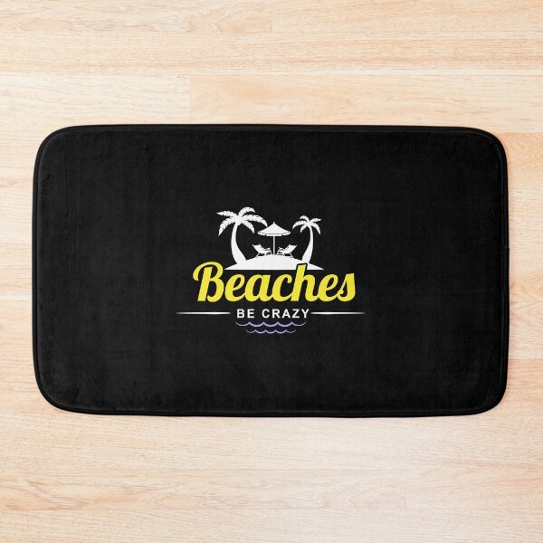 Item preview, Funny Beaches Be Crazy Pun Beach Vacationing designed and sold by perfectpresents.