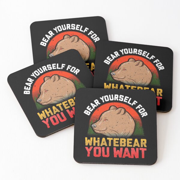 Item preview, Funny Bear Yourself For Whatebear You Want Pun designed and sold by perfectpresents.