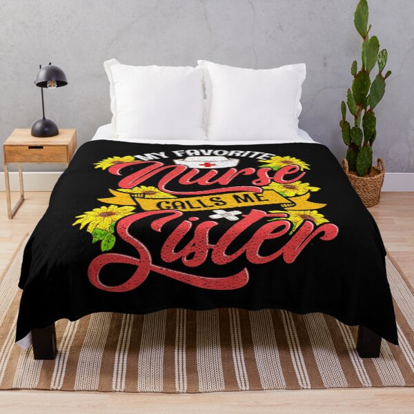 Item preview, Cute My Favorite Nurse Calls Me Sister RN Family designed and sold by perfectpresents.