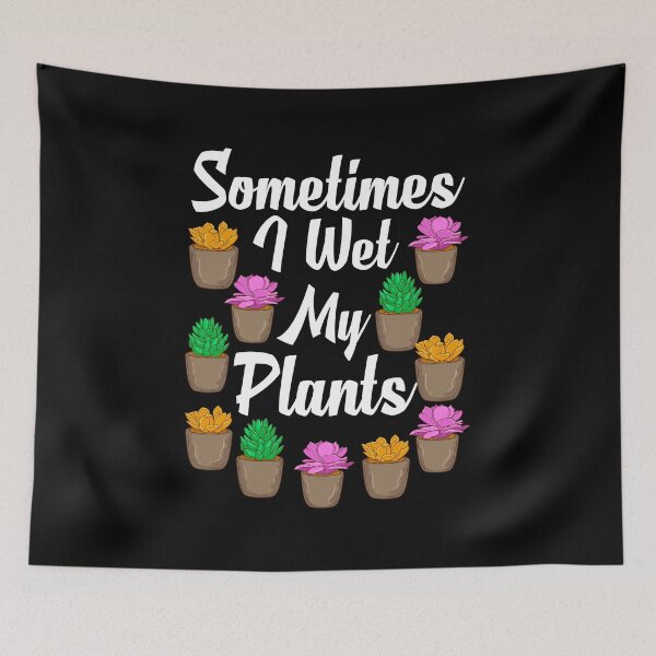 Item preview, Funny Sometimes I Wet My Plants Gardening Pun designed and sold by perfectpresents.