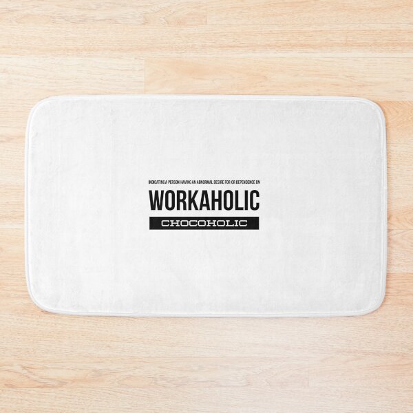 Item preview,  Workaholic Chocoholic wise funny saying designed and sold by vibeno1.