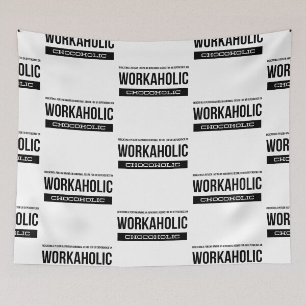 Item preview,  Workaholic Chocoholic wise funny saying designed and sold by vibeno1.