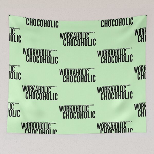 Item preview,  Workaholic Chocoholic pun -funny- designed and sold by vibeno1.