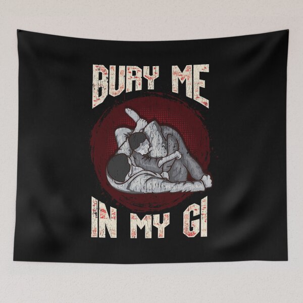 Item preview, BJJ Bury Me In My Gi MMA Brazil Jiu Jitsu Fighter designed and sold by perfectpresents.