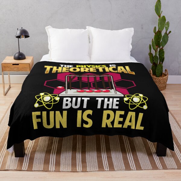 Item preview, The Physics is Theoretical But The Fun Is Real Pun designed and sold by perfectpresents.