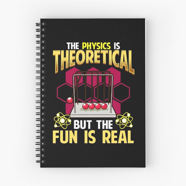 Item preview, The Physics is Theoretical But The Fun Is Real Pun designed and sold by perfectpresents.