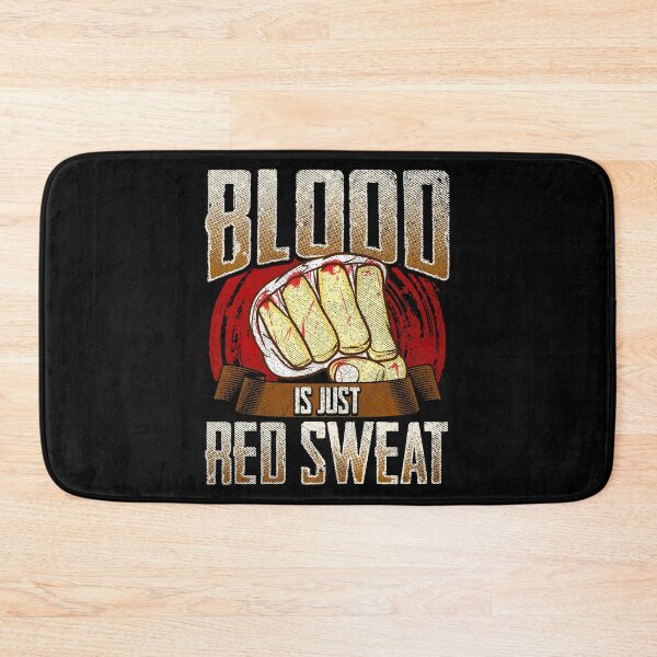 Item preview, Blood Is Just Red Sweat MMA Mixed Martial Arts Pun designed and sold by perfectpresents.