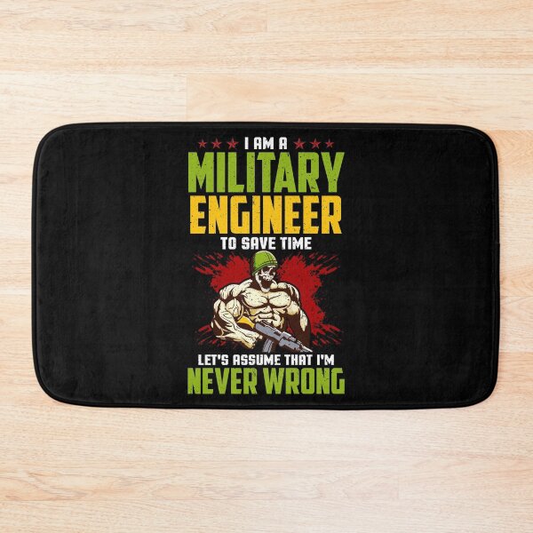Item preview, I Am A Military Engineer: Assume I'm Never Wrong designed and sold by perfectpresents.