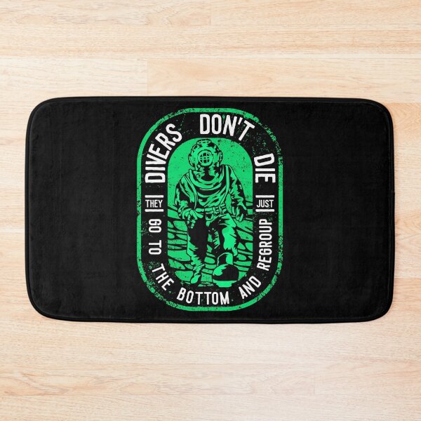 Item preview, Divers Don't Die: They Go To The Bottom & Regroup designed and sold by perfectpresents.