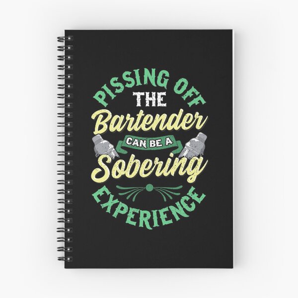 Item preview, Funny Pissing Off The Bartender Can Be Sobering designed and sold by perfectpresents.