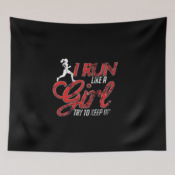 Item preview, Cute I Run Like a Girl Try To Keep Up Distressed designed and sold by perfectpresents.