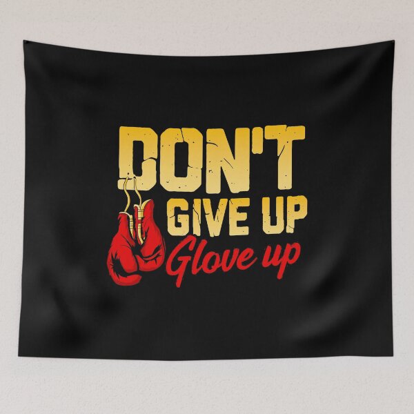 Item preview, Don't Give Up Glove Up Funny Boxing Gloves Boxer designed and sold by perfectpresents.