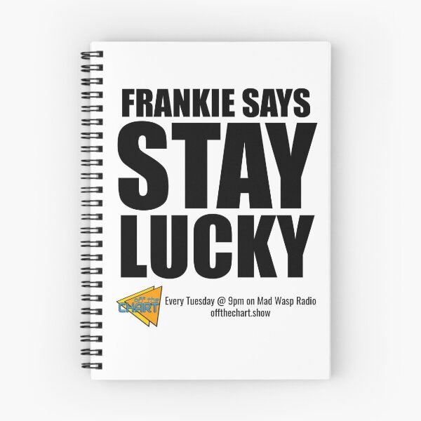 Item preview, Frankie Says Stay Lucky designed and sold by cuckoohead.