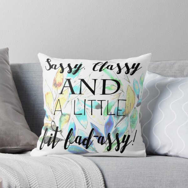 Item preview, sassy, classy and a little bit bad-assy! quote designed and sold by RosalieReeves.