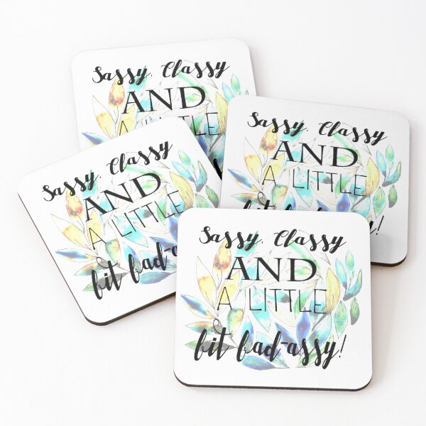 Item preview, sassy, classy and a little bit bad-assy! quote designed and sold by RosalieReeves.