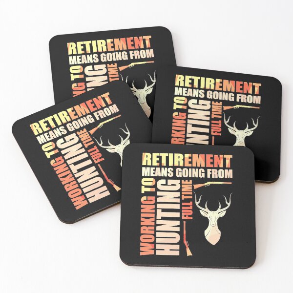 Item preview, Retirement Means Going From Working To Hunting designed and sold by perfectpresents.