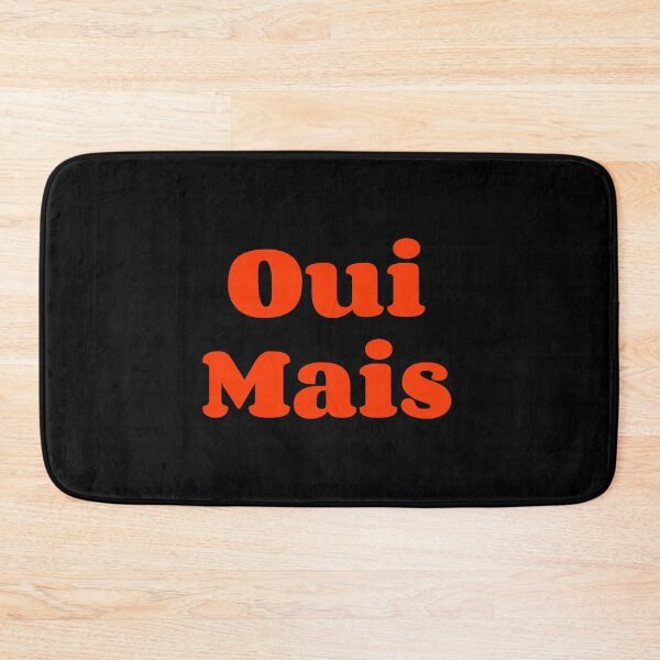 Item preview, Oui Mais  Yes, but designed and sold by Scoopivich.