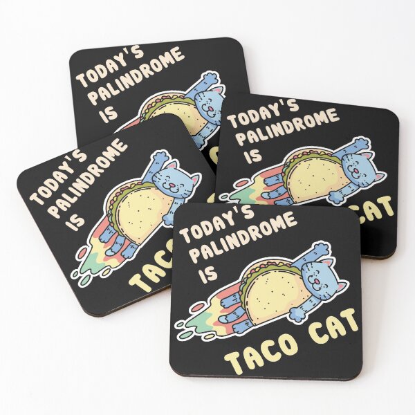 Item preview, Today's Palindrome Is Taco Cat Fun Meme Gift Idea designed and sold by Sandra78.