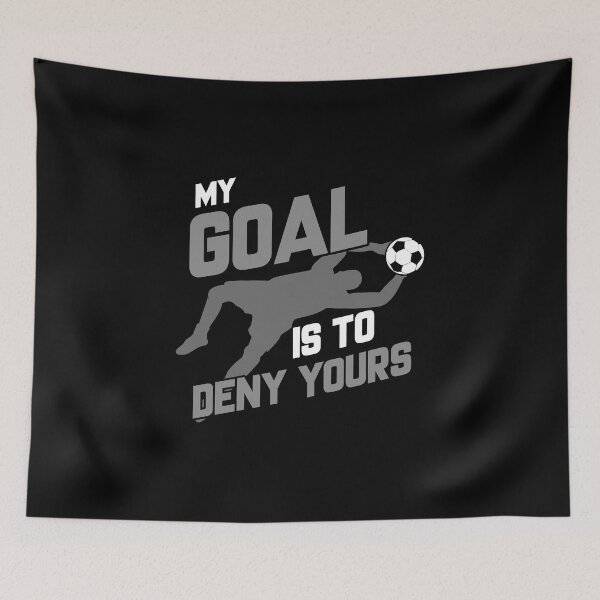 Item preview, Soccer Goalie I'm Here To Deny Your Goals Futbol designed and sold by perfectpresents.
