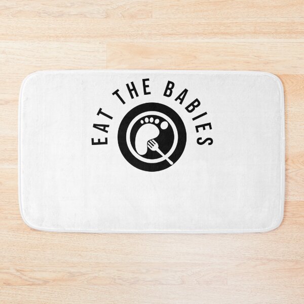 Item preview, #EatTheBabies Eat The Children Eat The Babies designed and sold by deichmonster.