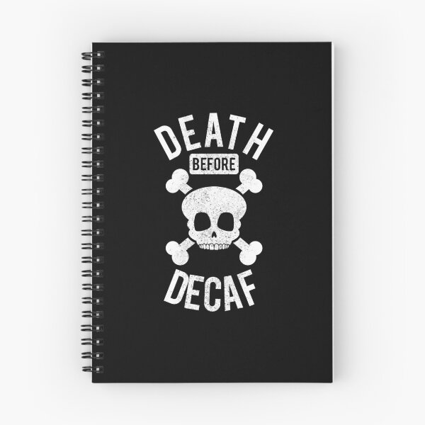 Item preview, Funny Death Before Decaf Skull Coffee Caffeine designed and sold by perfectpresents.