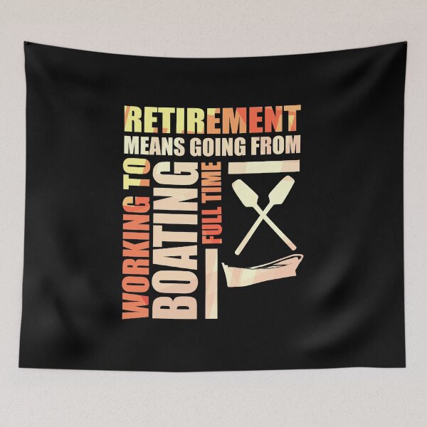Item preview, Retirement Means Going From Working To Boating designed and sold by perfectpresents.