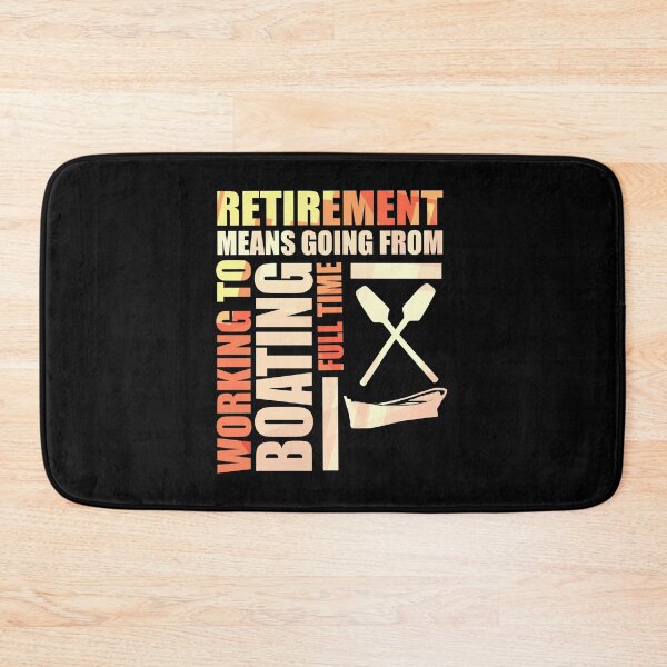 Item preview, Retirement Means Going From Working To Boating designed and sold by perfectpresents.