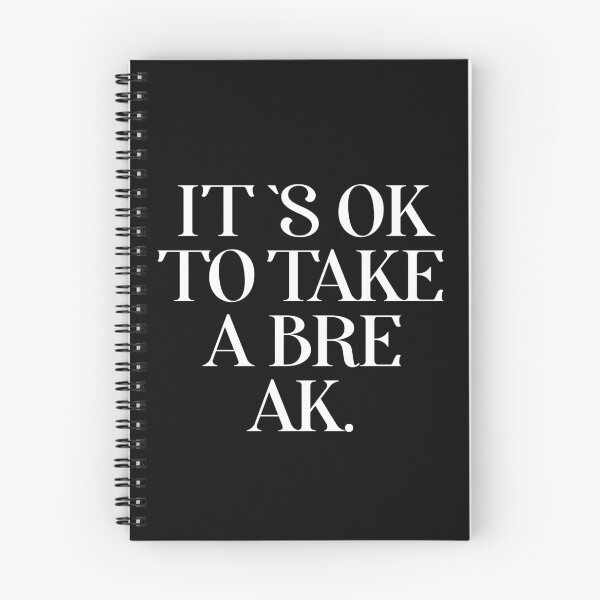 Item preview, It`s ok to take a break designed and sold by Urosek.