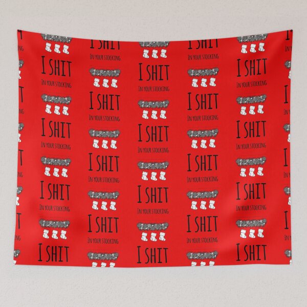 Item preview, I shit in your stocking designed and sold by hellahustler.