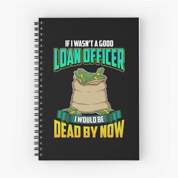 Item preview, If I Wasn't a Good Loan Officer I Would Be Dead designed and sold by perfectpresents.